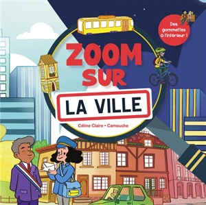 Zoom sur la ville - Céline Claire