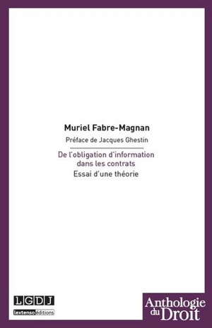 De l'obligation d'information dans les contrats : essai d'une théorie - Muriel Fabre-Magnan