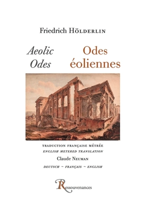 Odes éoliennes. Aeolic odes - Friedrich Hölderlin