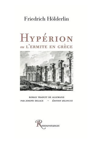 Hypérion ou L'ermite en Grèce - Friedrich Hölderlin