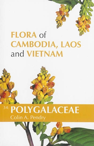 Flora of Cambodia, Laos and Vietnam. Vol. 34. Polygalaceae - Colin A. Pendry