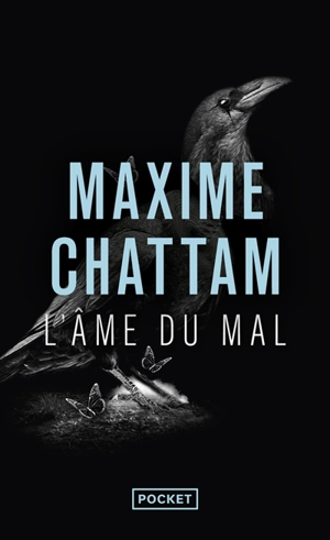 L'âme du mal - Maxime Chattam