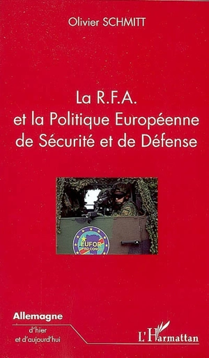 La RFA et la politique européenne de sécurité et de défense - Olivier Schmitt
