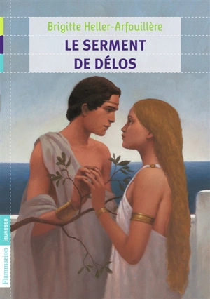 Le serment de Délos - Brigitte Heller