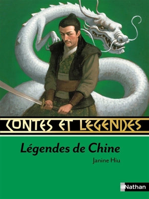 Contes et légendes de Chine - Janine Hiu