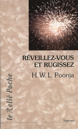 Réveillez-vous et rugissez - Hari W. Lal Poonja