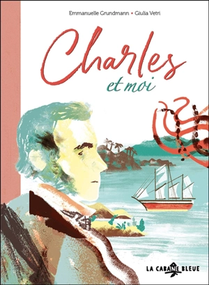 Charles et moi - Emmanuelle Grundmann