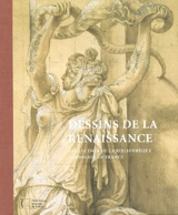 Dessins de la Renaissance : collection de la Bibliothèque nationale de France, département des estampes et de la photographie