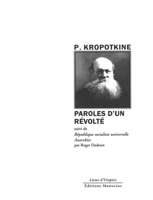 Paroles d'un révolté - Pierre Kropotkine