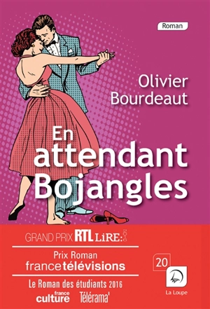 En attendant Bojangles - Olivier Bourdeaut