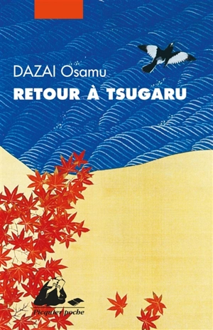 Retour à Tsugaru - Osamu Dazai