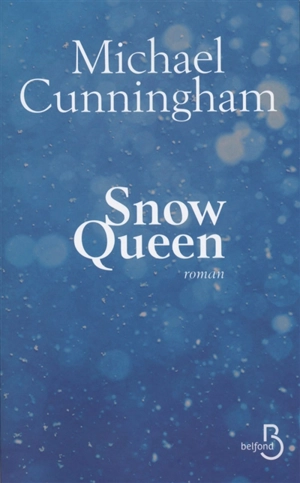 Snow queen - Michael Cunningham