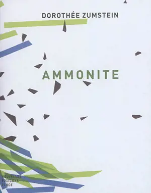 Ammonite - Dorothée Zumstein