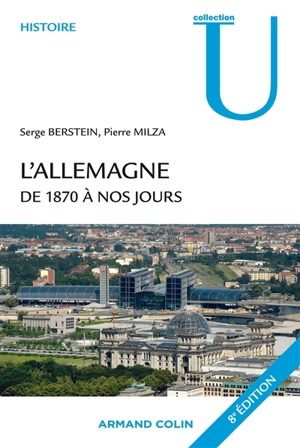 L'Allemagne de 1870 à nos jours - Serge Berstein