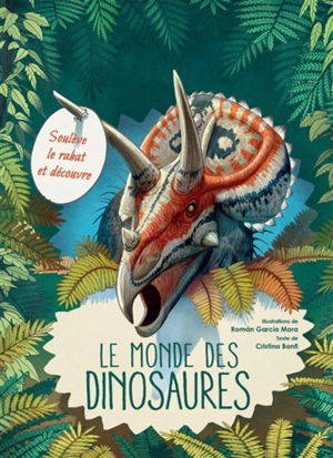 Le monde des dinosaures - Cristina Maria Banfi