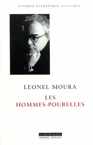 Les hommes-poubelles - Leonel Moura