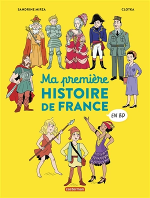Ma première histoire de France en BD - Sandrine Mirza