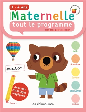 Découvertes maternelle, tout le programme : petite section, 3-4 ans - Fabienne Rousseau