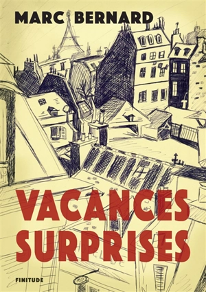 Vacances-surprises - Marc Bernard