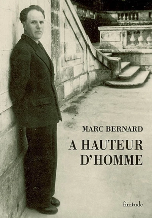 A hauteur d'homme - Marc Bernard