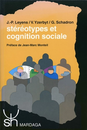 Stéréotypes et cognition sociale - Jacques-Philippe Leyens