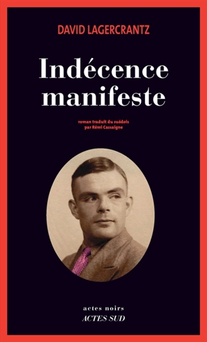 Indécence manifeste - David Lagercrantz