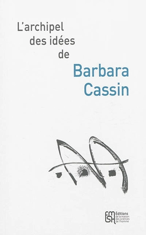 L'archipel des idées de Barbara Cassin - Barbara Cassin