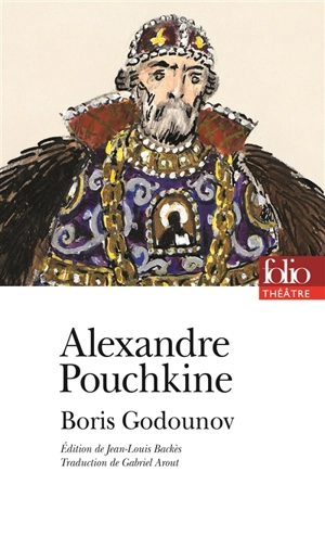 Boris Godounov - Aleksandr Sergueïevitch Pouchkine