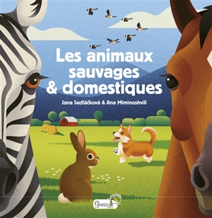 Les animaux sauvages & domestiques - Jana Sedlackova