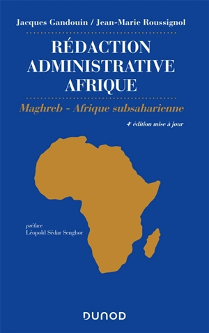 Rédaction administrative : Afrique : Maghreb, Afrique subsaharienne - Jacques Gandouin