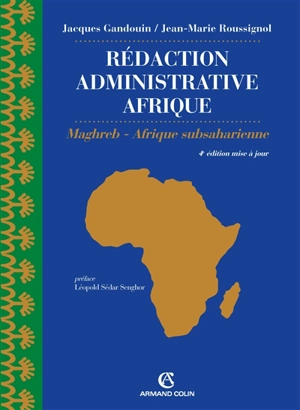 Rédaction administrative : Afrique : Maghreb, Afrique subsaharienne - Jacques Gandouin