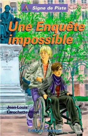 Une enquête impossible - Jean-Louis Larochette-Prost