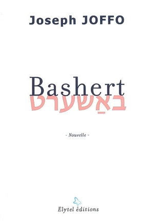 Bashert : nouvelle - Joseph Joffo