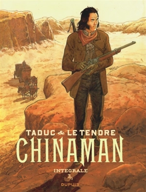 Chinaman : intégrale. Vol. 3 - Serge Le Tendre