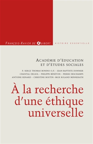 A la recherche d'une éthique universelle - Académie d'éducation et d'études sociales (France)