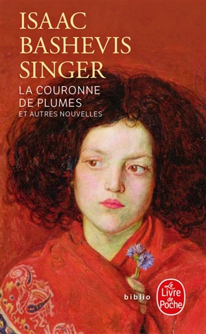 La couronne de plumes : et autres nouvelles - Isaac Bashevis-Singer