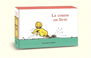 La course en livre - Claude Ponti