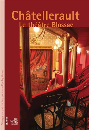 Châtellerault : le théâtre Blossac - Jean-Paul Petit