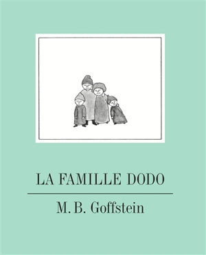 La famille Dodo - M. B. Goffstein