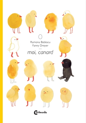 Moi, canard - Ramona Badescu