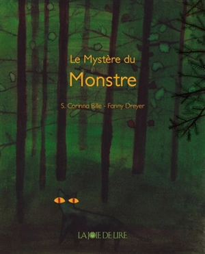 Le mystère du monstre - Stéphanie Corinna Bille