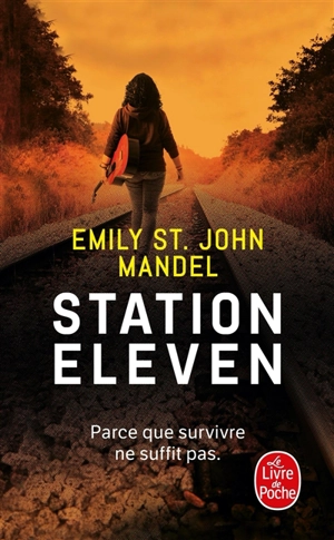 Station eleven - Emily St. John Mandel