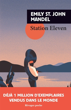 Station eleven - Emily St. John Mandel