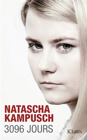 3.096 jours - Natascha Kampusch