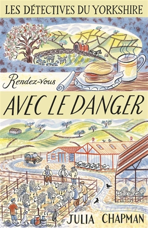 Une enquête de Samson et Delilah, les détectives du Yorkshire. Vol. 5. Rendez-vous avec le danger - Julia Chapman