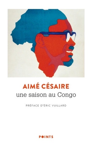 Une saison au Congo : théâtre - Aimé Césaire