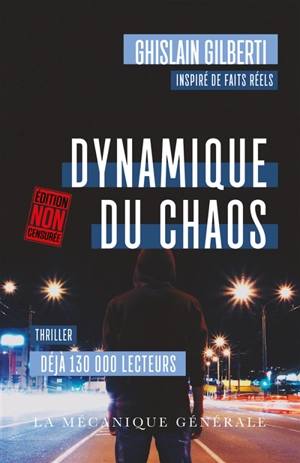 Dynamique du chaos - Ghislain Gilberti