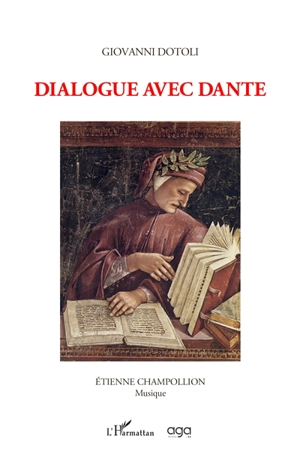 Dialogue avec Dante - Giovanni Dotoli