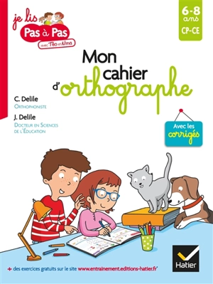 Mon cahier d'orthographe : CP, CE, 6-8 ans - Clémentine Delile