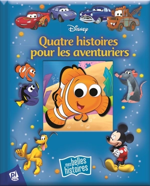 Quatre histoires pour les aventuriers - Disney storybook art